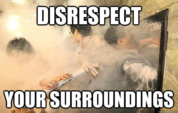 DISRESPECT YOUR SURROUNDINGS - DISRESPECT YOUR SURROUNDINGS  asianlol