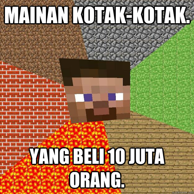 Mainan kotak-kotak. Yang beli 10 juta orang.  Minecraft