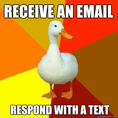 receive an email respond with a text - receive an email respond with a text  Tech Impaired Duck