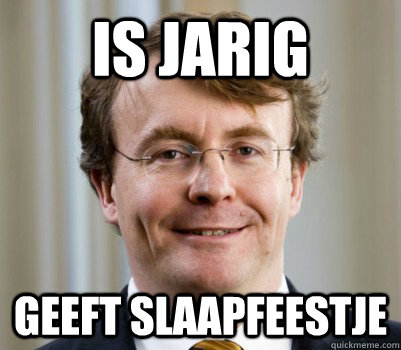 Is jarig Geeft slaapfeestje - Is jarig Geeft slaapfeestje  Friso