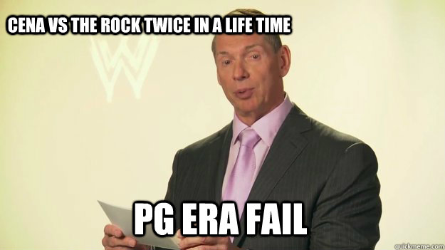 Cena vs The Rock Twice in a life time PG ERA FAIL  Vince McMahon WWE