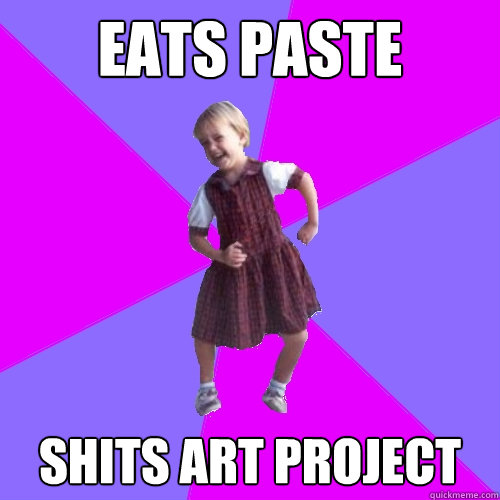Eats Paste shits art project  Socially awesome kindergartener