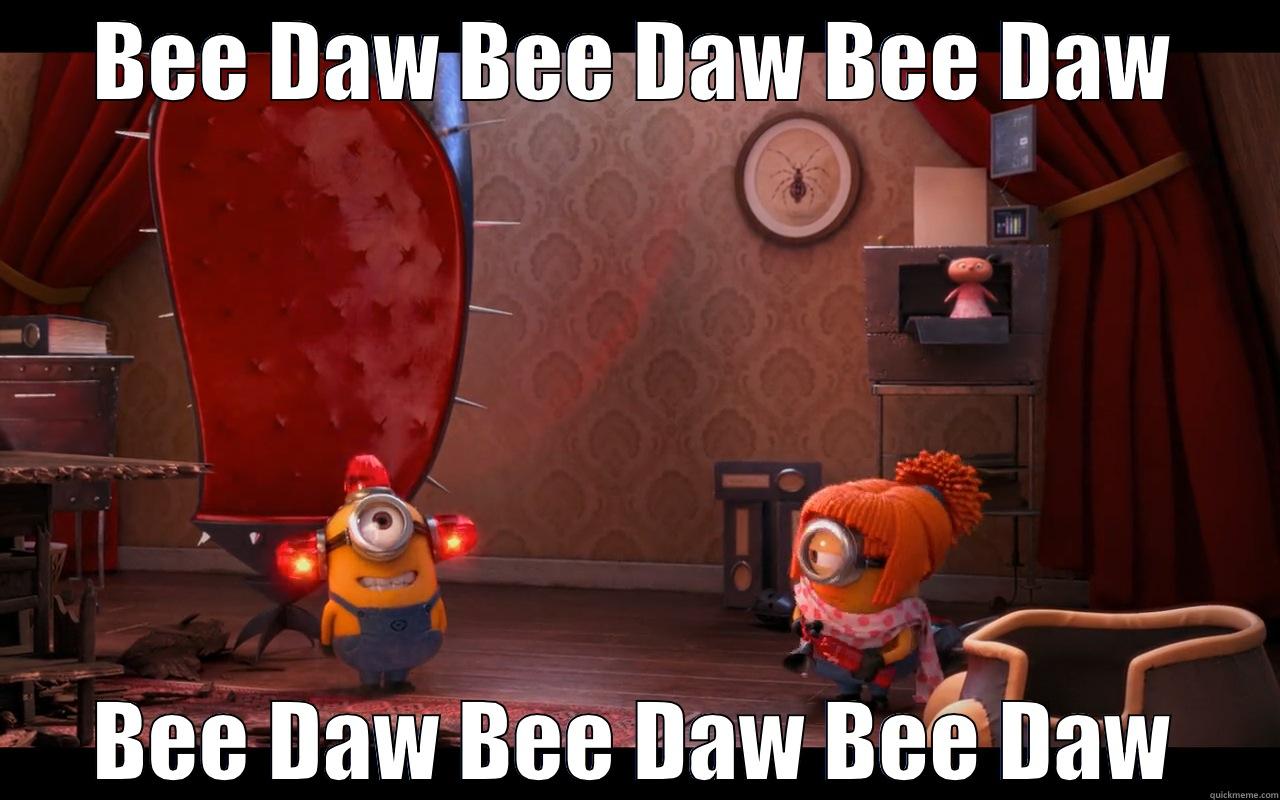 Minion Alarm - BEE DAW BEE DAW BEE DAW BEE DAW BEE DAW BEE DAW Misc