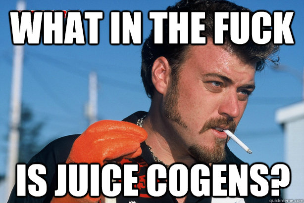 WHAT IN THE FUCK Is JUICE COGENS?  Ricky Trailer Park Boys