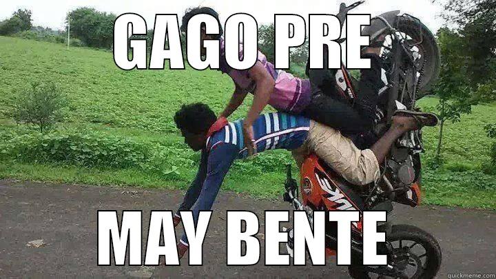 GAGO PRE MAY BENTE Misc