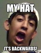 My hat it's backwards! - My hat it's backwards!  Swag Indian Kid