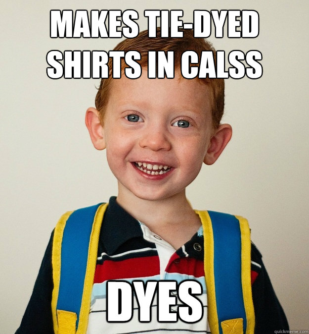 makes Tie-dyed shirts in calss dyes - makes Tie-dyed shirts in calss dyes  Pre-School Freshman