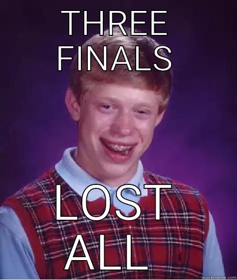 Badluck malaysia - THREE FINALS LOST ALL  Bad Luck Brian