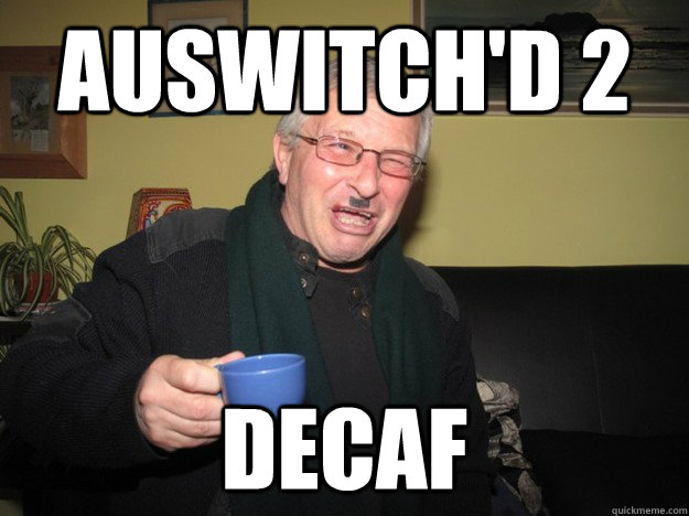 Auswitch'd 2 decaf - Auswitch'd 2 decaf  Henry Hitler