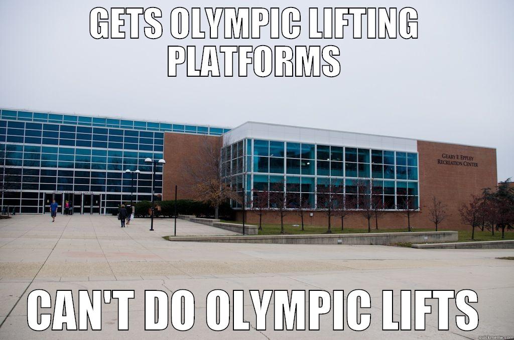 GETS OLYMPIC LIFTING PLATFORMS CAN'T DO OLYMPIC LIFTS Misc