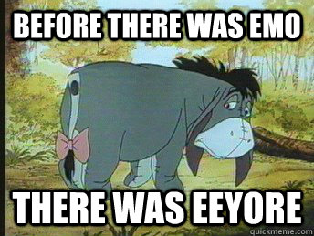 Before there was emo there was Eeyore  emo eeyore