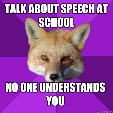 Talk about speech at school No one understands you  Forensics Fox