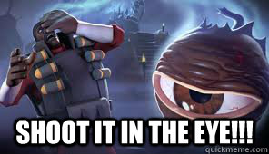  Shoot it in the eye!!! -  Shoot it in the eye!!!  TF2 Monoculus