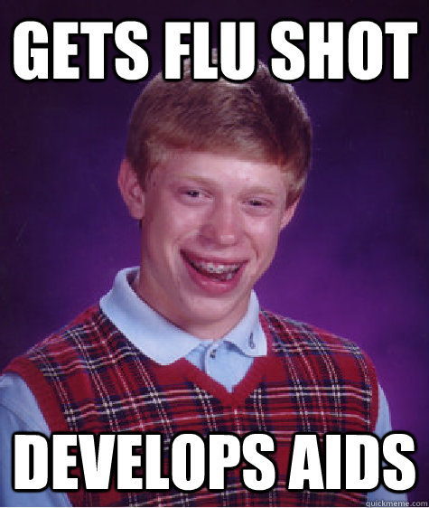 Gets flu shot develops aids - Gets flu shot develops aids  Misc