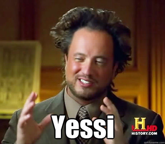  Yessi  Ancient Aliens