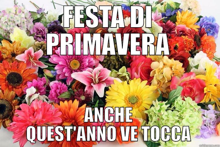 FESTA DI PRIMAVERA ANCHE QUEST'ANNO VE TOCCA Success Kid