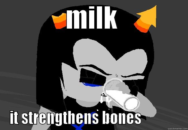 MILK IT STRENGTHENS BONES             Misc