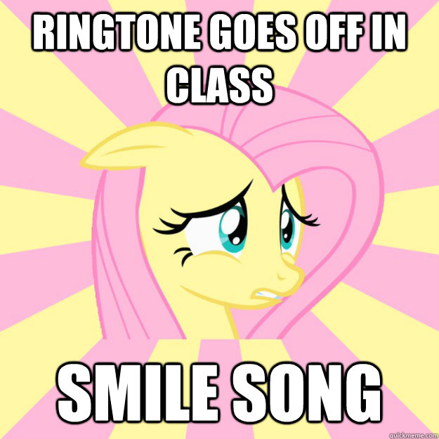 Ringtone goes off in class smile song - Ringtone goes off in class smile song  Socially awkward brony