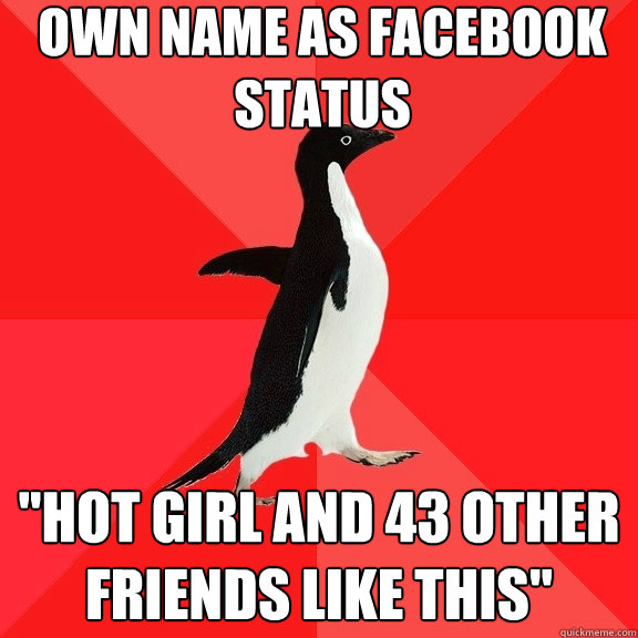 own name as facebook status 