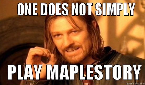     ONE DOES NOT SIMPLY    PLAY MAPLESTORY Boromir