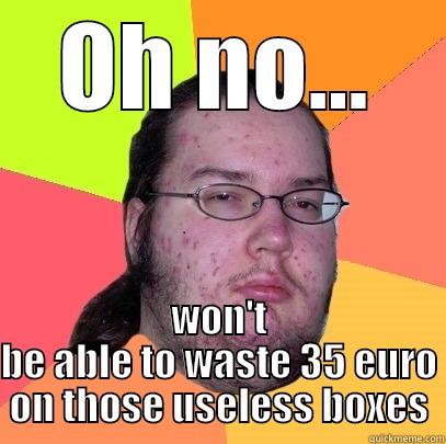 vindictus epic fail - OH NO... WON'T BE ABLE TO WASTE 35 EURO ON THOSE USELESS BOXES Butthurt Dweller