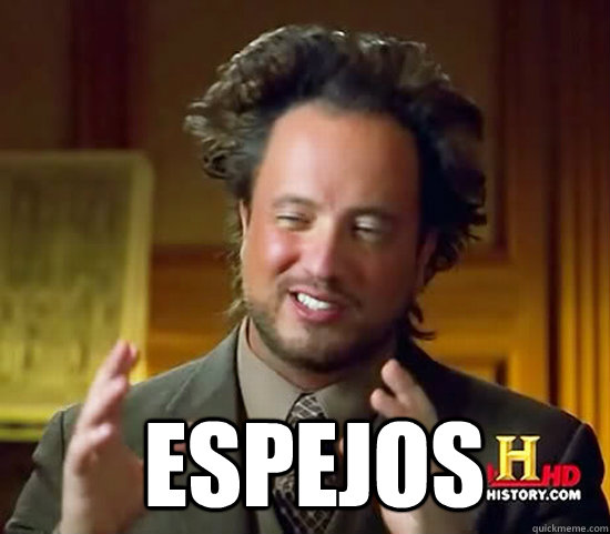   Espejos  Ancient Aliens