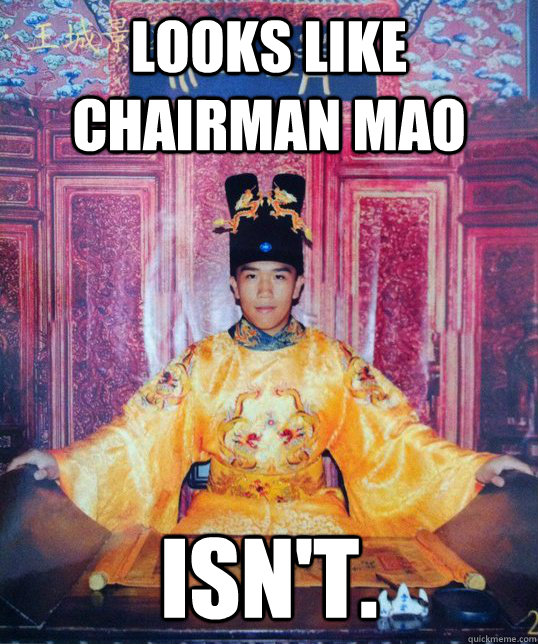 Looks like chairman Mao Isn't. - Looks like chairman Mao Isn't.  Douchebag David