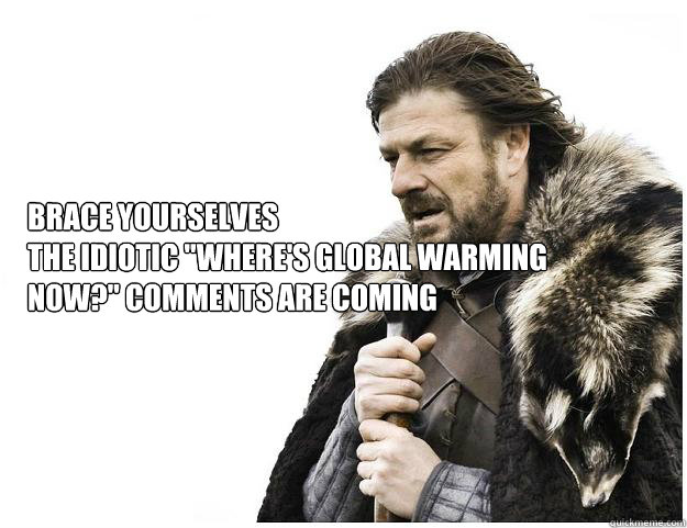 Brace yourselves
the idiotic 