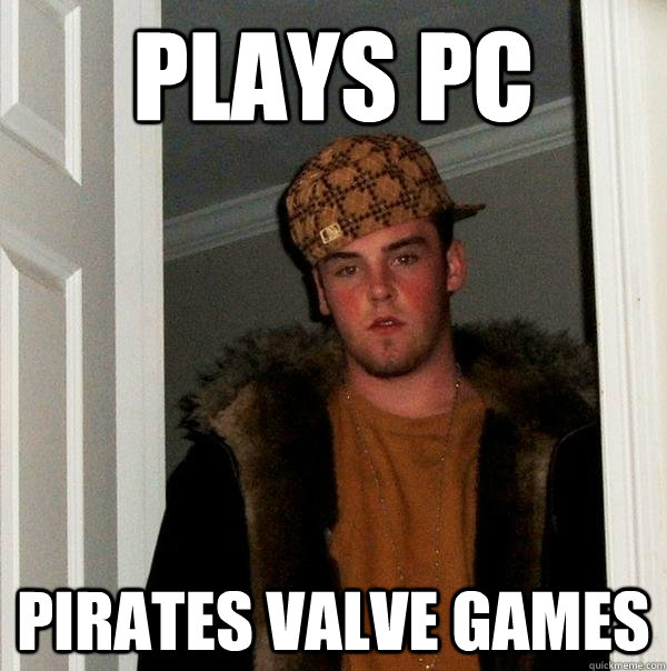 Plays Pc Pirates valve games  Scumbag Steve