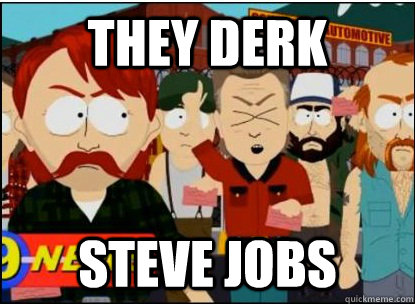 THEY DERK STEVE JOBS  