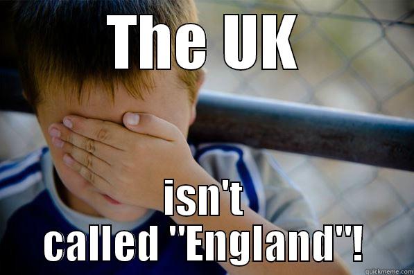 THE UK ISN'T CALLED 