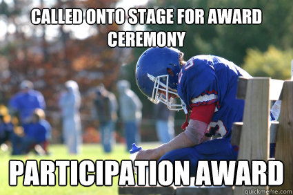 Called onto stage for award ceremony Participation award - Called onto stage for award ceremony Participation award  3rd String Football Player.