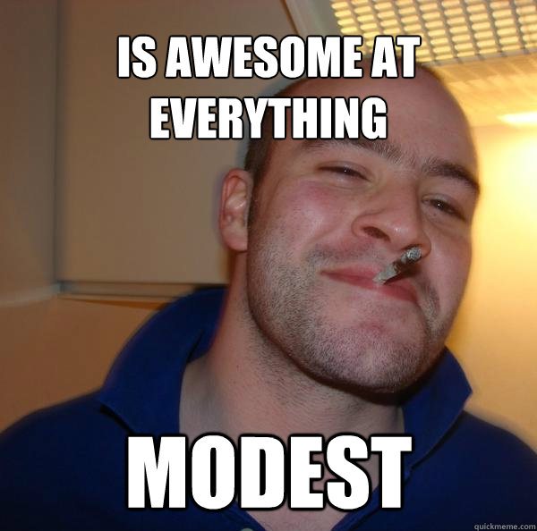 is awesome at everything modest - is awesome at everything modest  Misc