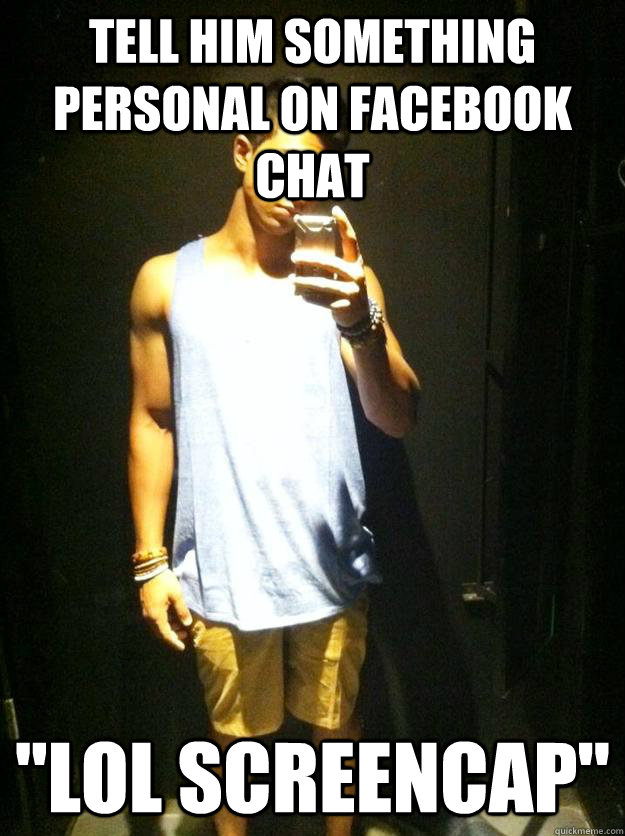 tell him something personal on facebook chat 