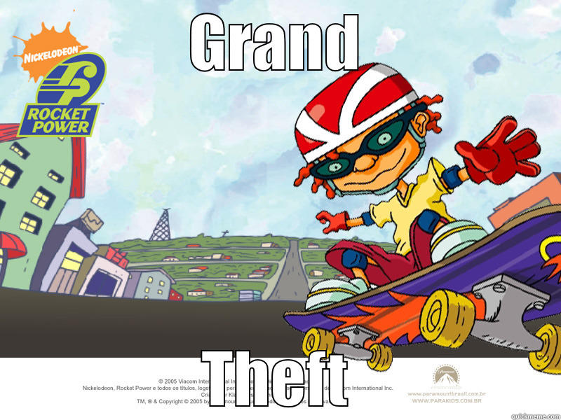 Video games....  - GRAND THEFT Misc