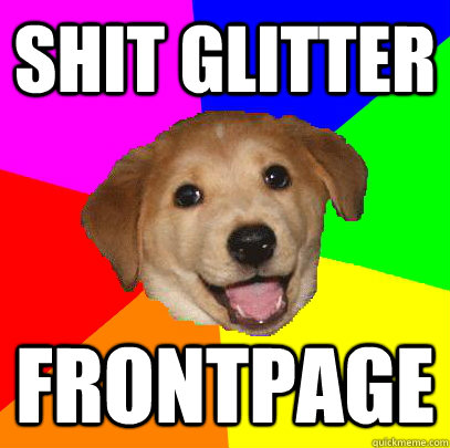 shit glitter frontpage  Advice Dog