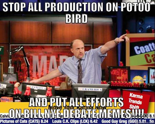 STOP ALL PRODUCTION ON POTOO BIRD AND PUT ALL EFFORTS ON BILL NYE DEBATE MEMES!!!! Mad Karma with Jim Cramer