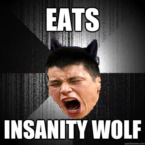 eats  insanity wolf  LinSanity Wolf
