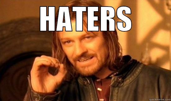  HATERS  Boromir