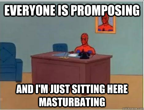 Everyone is promposing and i'm just sitting here masturbating  Spiderman Desk