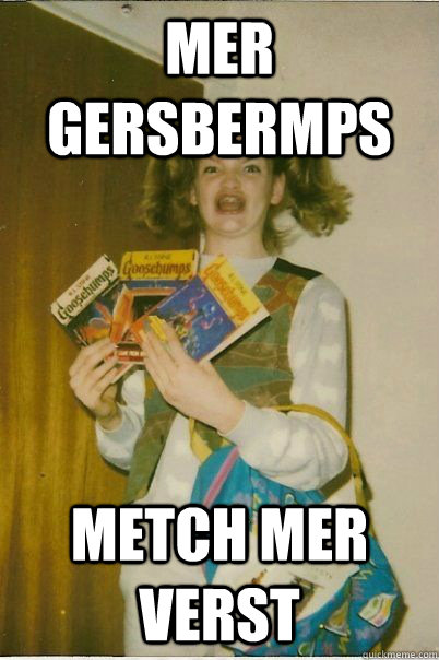 Mer Gersbermps metch mer verst  BERKS