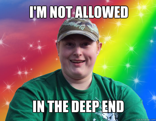 I'M NOT ALLOWED IN THE DEEP END - I'M NOT ALLOWED IN THE DEEP END  Rainbow Jones