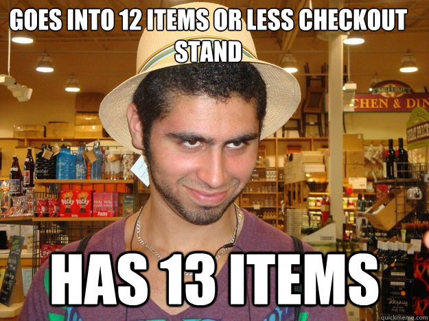 Goes into 12 items or less checkout stand has 13 items  