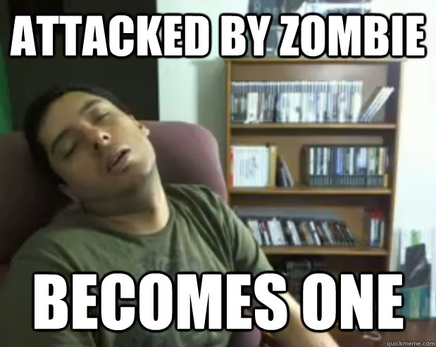 ATTACKED BY ZOMBIE BECOMES ONE  