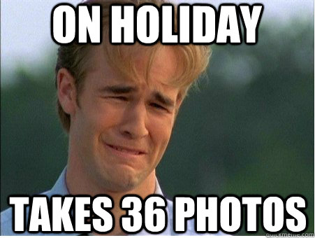 On Holiday Takes 36 Photos  1990s Problems