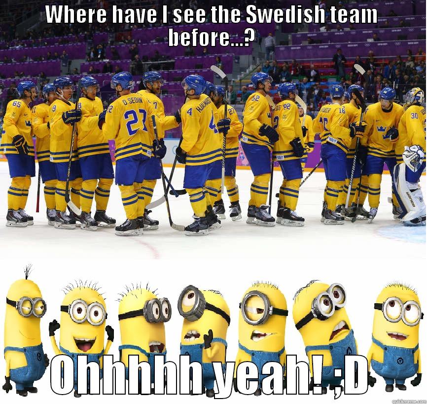 Swedish Minions - WHERE HAVE I SEE THE SWEDISH TEAM BEFORE...? OHHHHH YEAH! ;D Misc