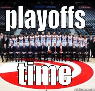 PLAYOFFS TIME Misc