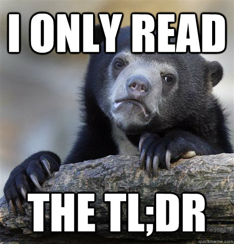 I only read the TL;DR  Confession Bear