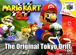  The Original Tokyo Drift -  The Original Tokyo Drift  Original Tokyo Drift