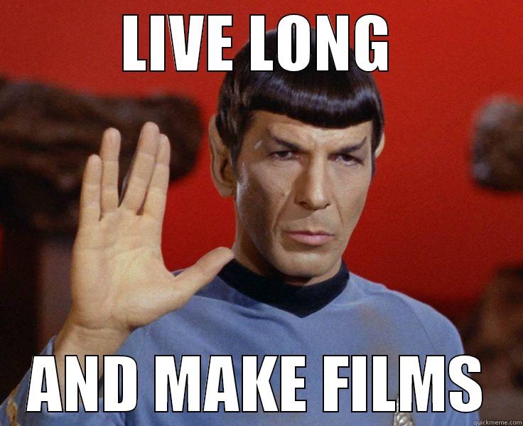 LIVE LONG AND MAKE FILMS Misc